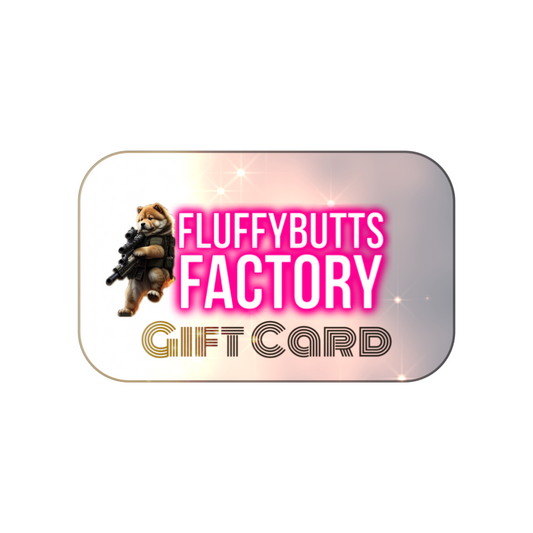 FluffyButts Factory Giftcard
